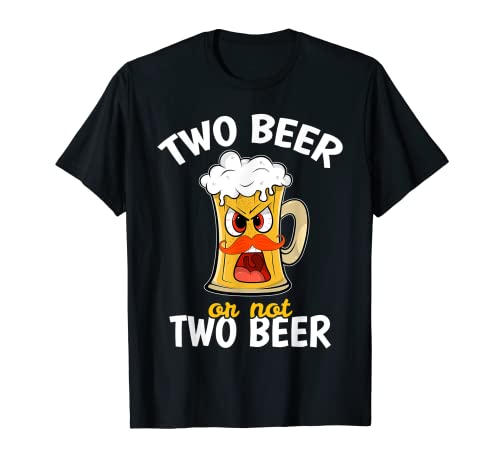 Two Beer or Not Two Beer Funny Drinking St. Patrick's Day Camiseta