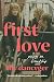 Produktbild First Love: Essays on Friendship