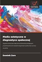 Media estetyczne w diagnostyce spolecznej (Polish Edition) 6202463414 Book Cover