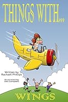 Things with Wings 150325318X Book Cover