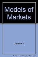 Oxenfeldt: Models of Markets 0231026439 Book Cover