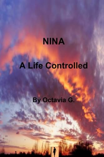 Nina A Life Controlled