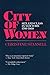 City of Women: Sex and Class in New York, 1789-1860