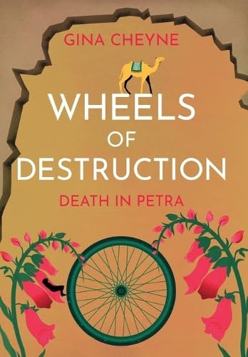 Wheels Of Destruction: Death In Petra: 6