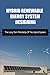 Hybrid Renewable Energy System Designing: The Long-Term Reliability Of The Hybrid System (English Edition)