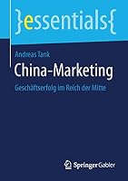 China-Marketing: Geschaftserfolg Im Reich Der Mitte 3658110317 Book Cover