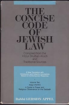 Hardcover The Concise Code of Jewish Law Volume Two - A Guide to Prayer and Religious Observance on the Sabbath Book