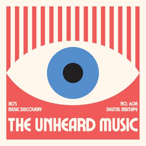 Episode 608: The Unheard Music | Digital Mixtape No. 608 Podcast Por  arte de portada