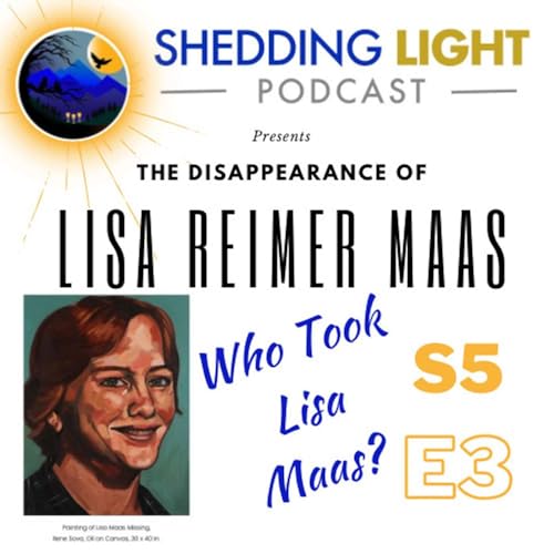 Couverture de S5 E3: Who Took Lisa Maas?