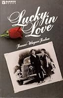 Lucky in love (Banner books) 0828003211 Book Cover