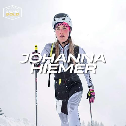 15. Johanna Hiemer: Work Hard & Dream Big with Austrian Skimo SuperMom
