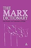 The Marx Dictionary (Continuum Philosophy Dictionaries, 6)