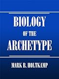holtkamp 3 rhede  Biology of the Archetype (English Edition)