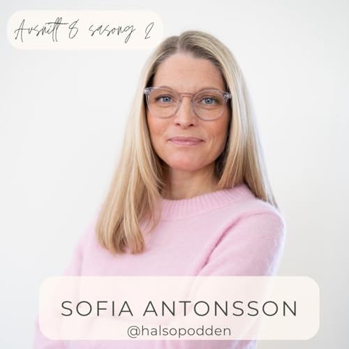 Sofia Antonsson - Hur du f&aring;r en b&auml;ttre magh&auml;lsa och lindrar din IBS.
