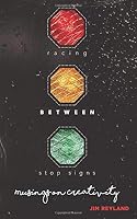 Racing Between Stop Signs 153073228X Book Cover