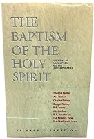 Baptism of the Holy Spirit: The Views of A. B. Simpson and His Contemporaries 087509810X Book Cover