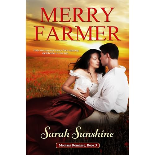 Sarah Sunshine: A Montana Romance Novella