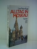 Alltag in Moskau - Lois Fisher-Ruge 