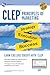 CLEP® Principles of Marketing Book + Online (CLEP Test Preparation)