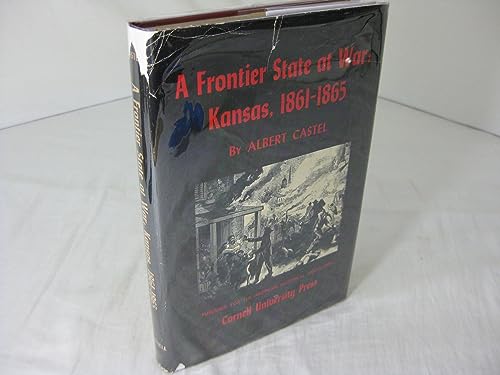 A Frontier State at War : Kansas 1861-1865 [Unknown] B000ZEA722 Book Cover