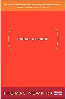 Embarrassment: And the Emotional Underlife of Learning