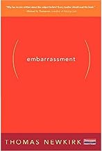 Embarrassment: And the Emotional Underlife of Learning