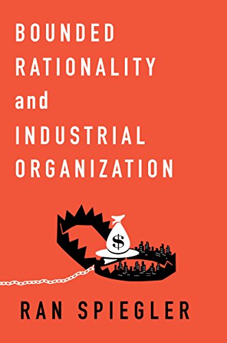 Télécharger Bounded Rationality and Industrial Organization (English Edition) PDF Ebook En Ligne