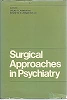 Surgical approaches in psychiatry;: Proceedings 0839107145 Book Cover