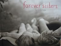 Forever Sisters 1595301909 Book Cover