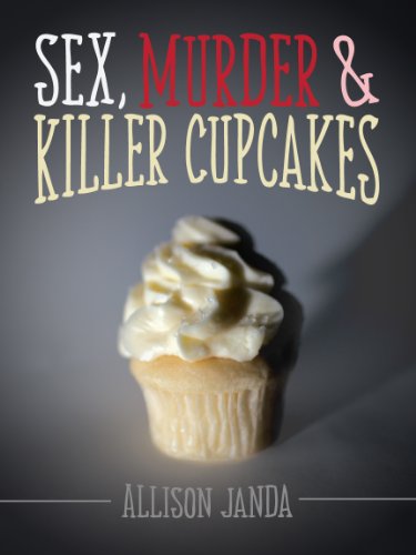 Sex, Murder & Killer Cupcakes (Marian Moyer Book 1)