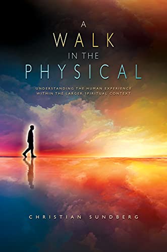 A Walk in the Physical: Understanding the Human Experience Within