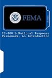 IS-800.b National Response Framework, An Introduction