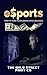 eSports: How To Turn Your Gaming Into a Business