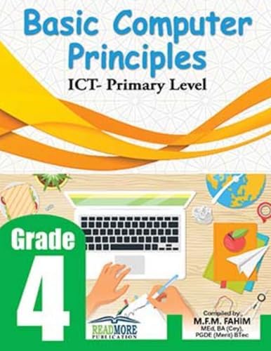 Basic Computer Principles: ICT – Primary Level : Grade 4 eBook ...