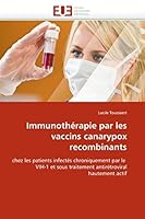 Immunotha(c)Rapie Par Les Vaccins Canarypox Recombinants 6131540411 Book Cover