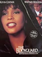 The Bodyguard [ 1993 ] Kevin Costner / Whitney Houston, Music from Original Soundtrack Album (Featuring the #1 hit single "I Will Always Love You") B002RDRNPS Book Cover