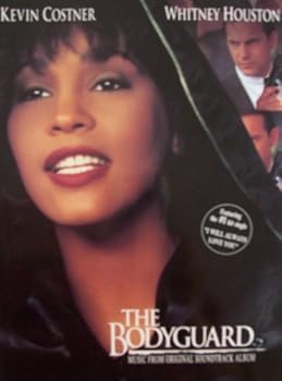 The Bodyguard [ 1993 ] Kevin Costner / Whitney Houston, Music from Original Soundtrack Album (Featuring the #1 hit single "I Will Always Love You")
