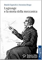 Lagrange e la storia della meccanica 8888550623 Book Cover