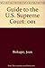 Guide to the U.S. Supreme Court