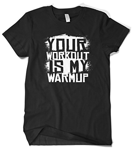 Cybertela Men's Workout is My Warmup Gym T-Shirt (Black, L)