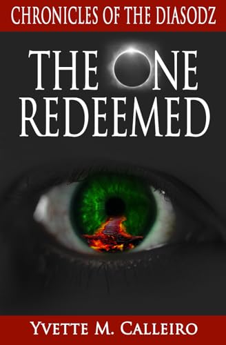 The One Redeemed (Chronicles of the Diasodz)