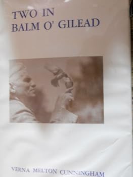 Hardcover Two in Balm o' Gilead Book