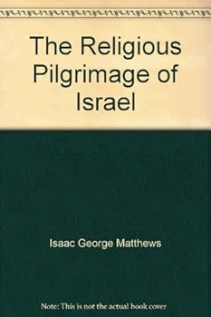 Hardcover The Religious Pilgrimage of Israel Book