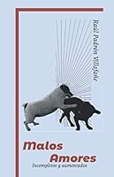 Malos amores 1973236214 Book Cover