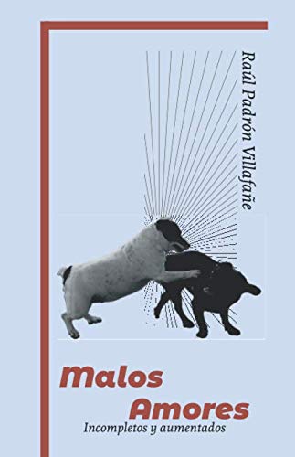 Malos amores (Spanish Edition) [Spanish] 1973236214 Book Cover