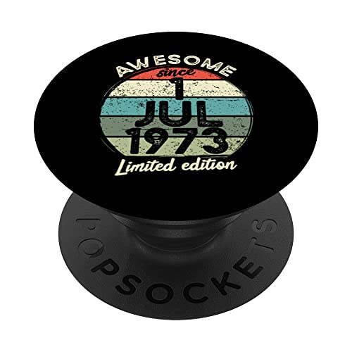 Camiseta de cumpleaños de 50 años, 1 de julio de 1973, 50 cumpleaños PopSockets PopGrip Intercambiable