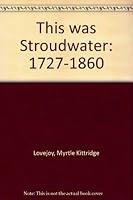 This was Stroudwater: 1727-1860 B00070I54G Book Cover