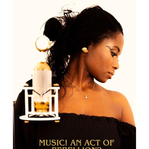 Music! An act of rebellion?