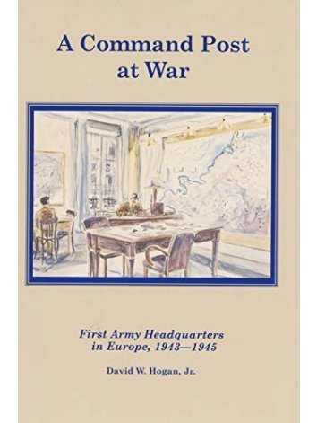 A CommandPost at War : First Army Headquarters ... B0043QT832 Book Cover