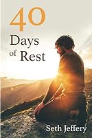 40 Days of Rest 1788155114 Book Cover